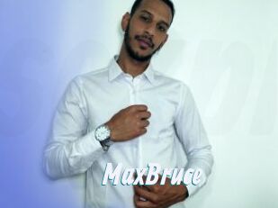 MaxBruce