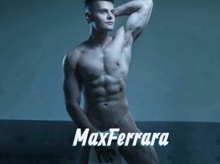 MaxFerrara
