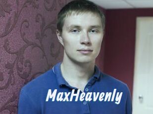 MaxHeavenly