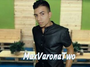 MaxVaronaTwo