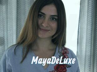 MayaDeLuxe
