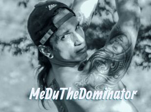MeDuTheDominator