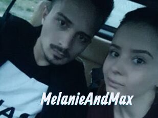 MelanieAndMax