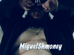MiguelShmoney