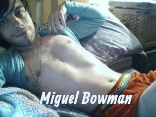 Miguel_Bowman