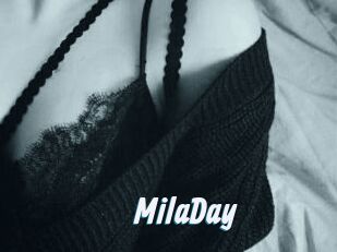 MilaDay