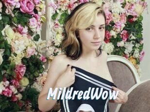MildredWow