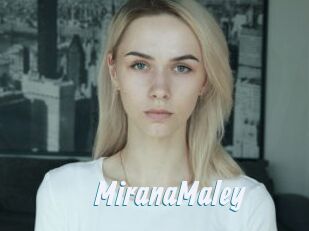 MiranaMaley