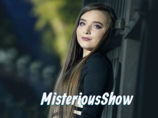 MisteriousShow
