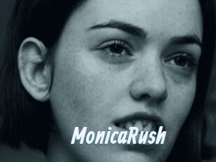 MonicaRush