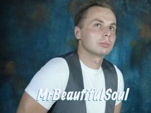 MrBeautifulSoul