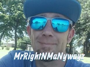 MrRightNMaNywayz