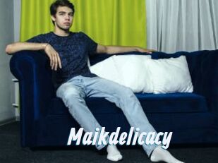 Maikdelicacy
