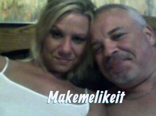 Makemelikeit