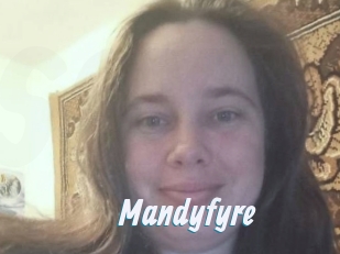 Mandyfyre