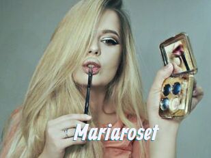 Mariaroset