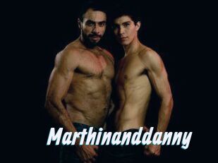Marthinanddanny