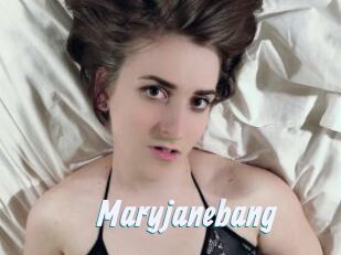 Maryjanebang