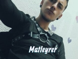 Matleyrer