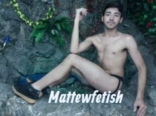 Mattewfetish