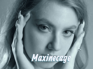 Maxinecage