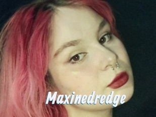 Maxinedredge