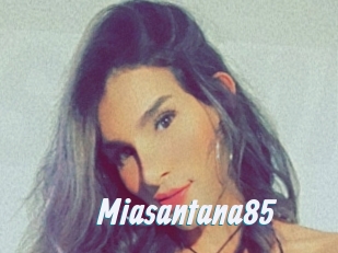 Miasantana85