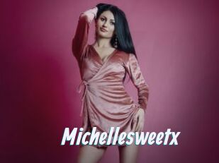 Michellesweetx