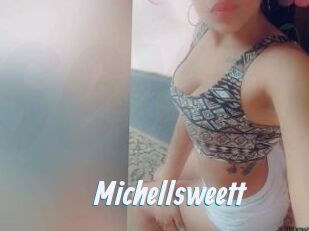 Michellsweett