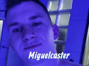 Miguelcaster