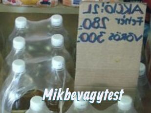 Mikbevagytest