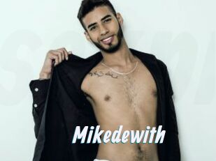 Mikedewith
