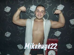Mikehuge22