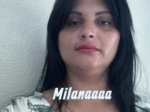 Milanaaaa