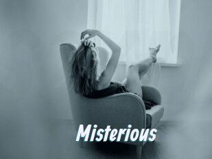 Misterious