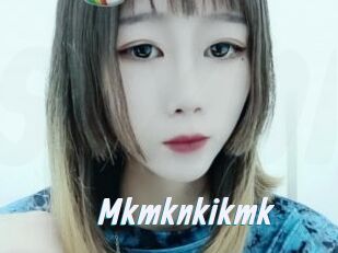 Mkmknkikmk