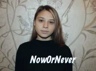 NowOrNever