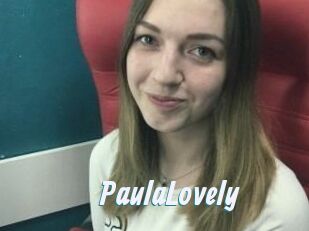 PaulaLovely
