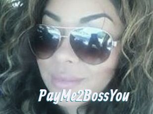 PayMe2BossYou