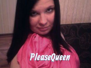 PleaseQueen