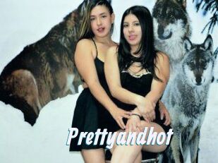 Prettyandhot