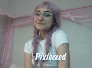 Pixiereed