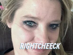 RIGHTCHEECK