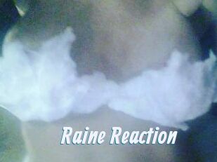 Raine_Reaction