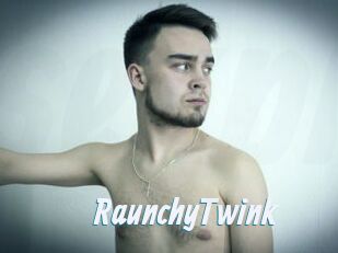RaunchyTwink