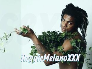 ReggieMelanoXXX