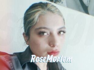 RoseMortem