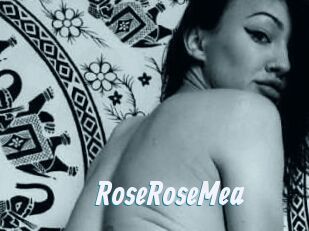 RoseRoseMea
