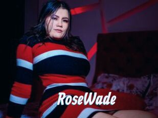 RoseWade
