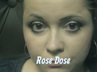 Rose_Dose